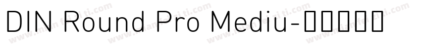DIN Round Pro Mediu字体转换